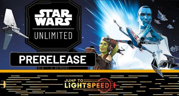 Star Wars Unlimited Prerelease Friday 7th March